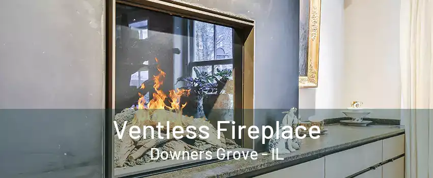 Ventless Fireplace Downers Grove - IL